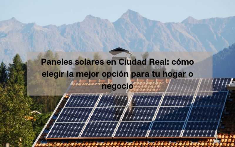paneles solares Ciudad Real